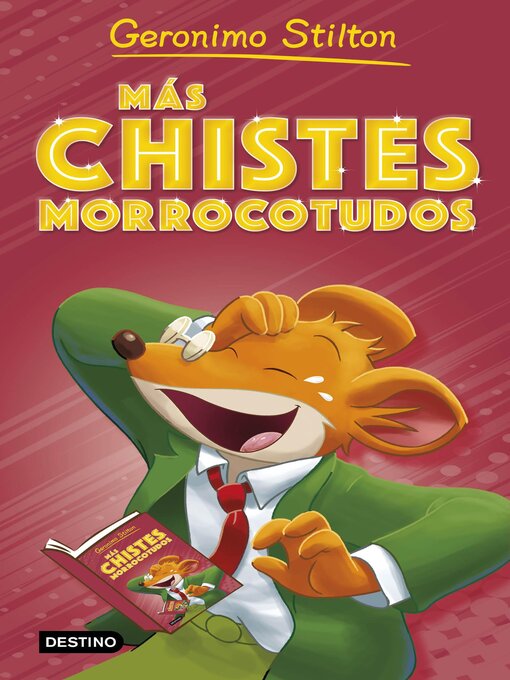 Title details for Más chistes morrocotudos by Geronimo Stilton - Available
